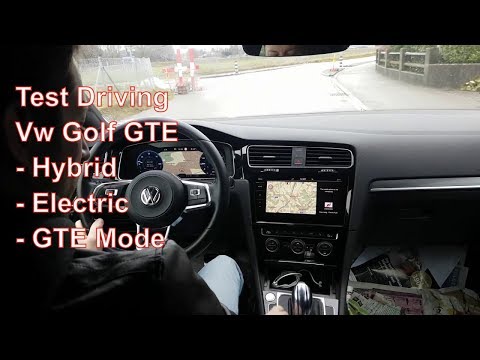 Test Driving Vw Golf 7 GTE - Hybrid, Electric and GTE Mode