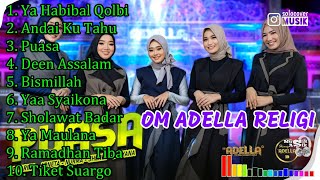 Download lagu YA HABIBAL QOLBI | ADELLA FULL ALBUM RELIGI | FULL ALBUM  ADELLA TERBARU 2023 mp3