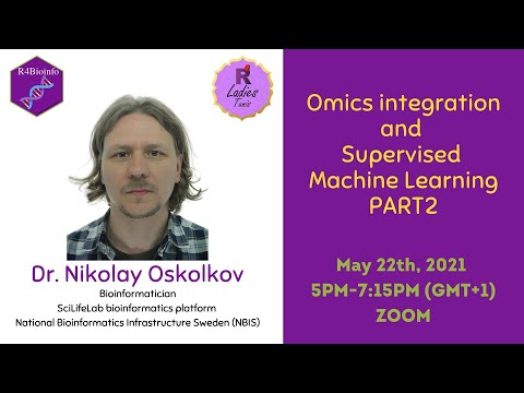 R4Bioinfo workshop: Omics Integration and Supervised Machine Learning by Dr. Nickolay Oskolkov (2)
