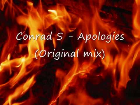Conrad S   Apologies Original mix