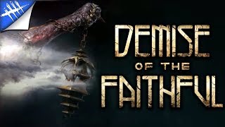 Chapter 11 Teaser - Demise of the Faithful - Dead by Daylight