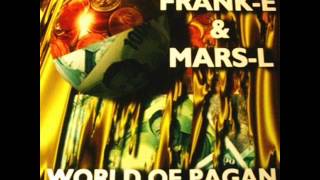 Frank-E & Mars-L - Hear No Evil, See No Evil!