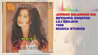 Download lagu Jangan Salahkan Dia - Betharia Sonata mp3 Download lagu Jangan Salahkan Dia - Betharia Sonata mp3