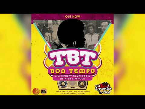 Rumba Band - TBT Bon Tempu ft. Henley Davelaar & Reinier Lijfrock