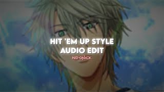 Hit &#39;Em Up Style - Blu Cantrell | Audio Edit