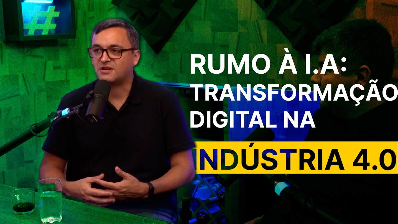 Rumo à I.A: Transformação Digital na Indústria 4.0