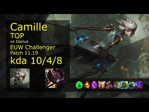 Camille vs Darius Top - EUW Challenger 10/4/8 Patch 11.19 Gameplay