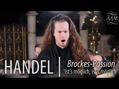 Handel: Brockes-Passion | Ist's möglich | Cody Quattlebaum & Academy of Ancient Music