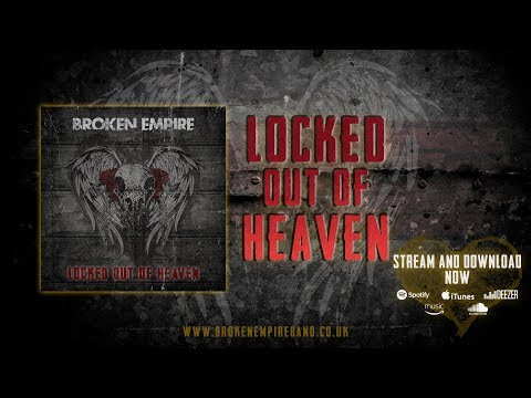 Broken Empire - Locked Out of Heaven