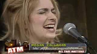 Megan Callahan on All That Matters