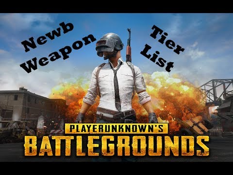 PUBG Best Newb Weapons - PUBG Weapon Tier List - PUBG Starting Guide [Pt.1]