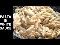 Pasta In White Sauce Chicken White Sauce Pasta Cookingwithsariya