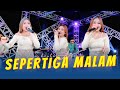 Shinta Arsinta - SEPERTIGA MALAM (Official Music Video ANEKA SAFARI)