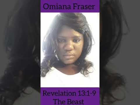 Omiana Fraser Revelation 13:1-9