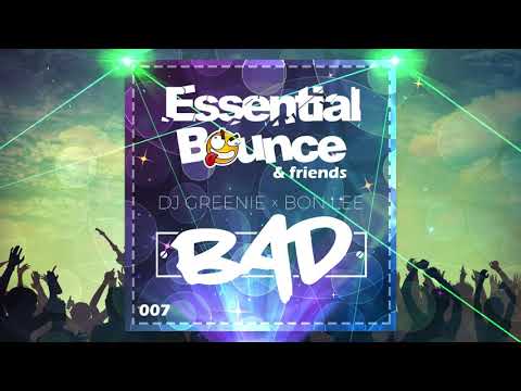 Essential Bounce & Friends 007 - Bad