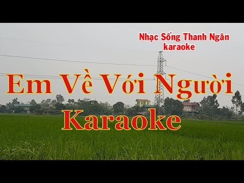 Em Về Với Người -Karaoke Nhạc Sống Thanh Ngân