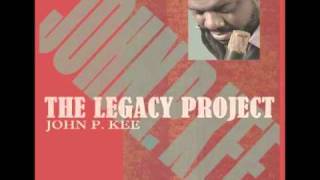 John P Kee - Finally