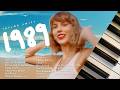 Taylor Swift 1989 2 Hours Of Calm Piano