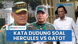 Jenderal Dudung Nasihati Hercules dan Gatot agar Tak Saling Serang: Redam Emosi, Semua Sudah Dewasa