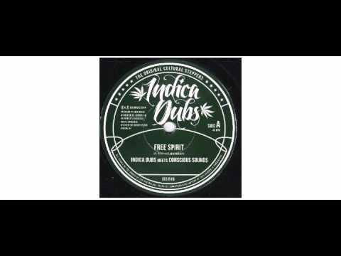 Indica Dubs / Conscious Sounds - Free Spirit - 7" - Indica Dubs