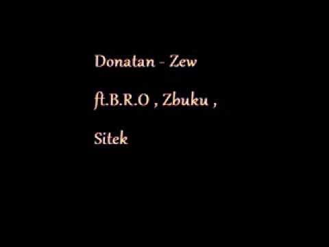 Donatan   Zew ft  B R O , Zbuku , Sitek (alczens.  blend)