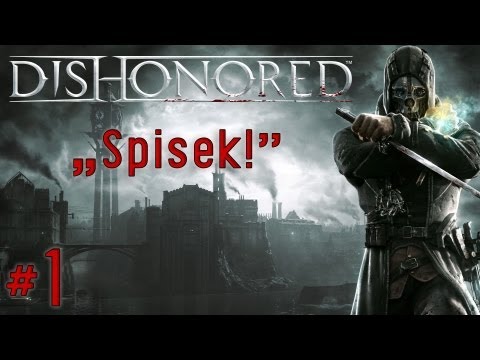 Zagrajmy w Dishonored #1 - Prolog i Misja 1 - Poziom Bardzo Trudny, gameplay pl