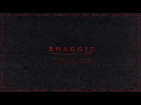 BOAGGIE - Live a Lie