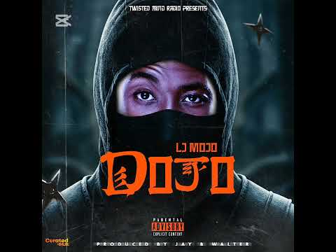 Lj Mojo   Dojo Produced by Jay B Walter