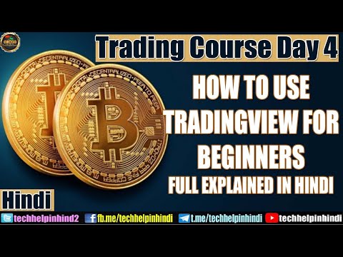 Trading Course Day 4 | How to use Tradingview for beginners | Full explained in Hindi Video