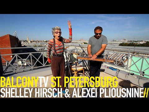 SHELLEY HIRSCH & ALEXEI PLIOUSNINE - IMPROVISATION 4 (BalconyTV)