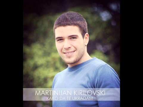 Martinijan Kirilovski - Kako da te ukradam (Official Audio) ²º¹³