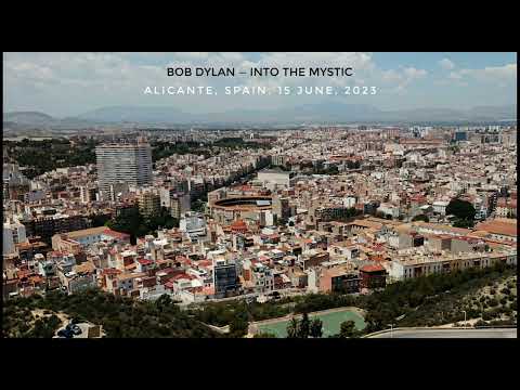 Bob Dylan — Into The Mystic. Alicante, Spain. 15 June, 2023