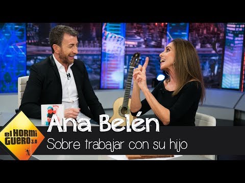 Ana Belén desvela cómo es trabajar con su hijo: "Tengo que morderme la lengua" - El Hormiguero 3.0