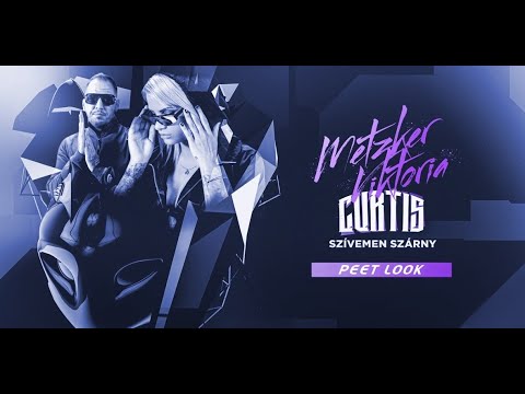 Metzker Viktória x Curtis   Szívem szárny PEET LOOK mix
