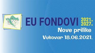 EU fondovi 2021-2027. | "Nove Prilike" - Vukovar