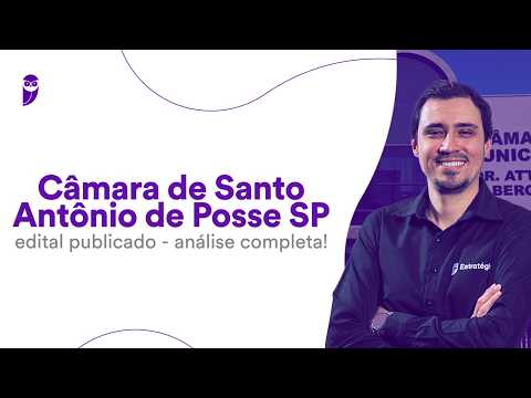 Câmara de Santo Antônio de Posse SP: edital publicado - análise completa!