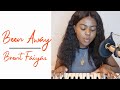 Been Away Brent Faiyaz Cover