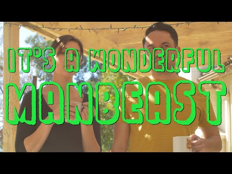 MANBEAST - It's a Wonderful MANBEAST