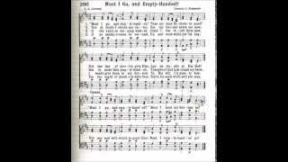 Must I Go, and Empty Handed (Must I Go)