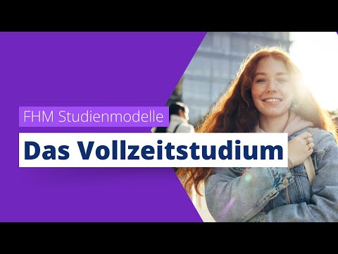 Vollzeitstudium an der FHM 🎓 – Studieren mit Campusfeeling & Praxisnähe