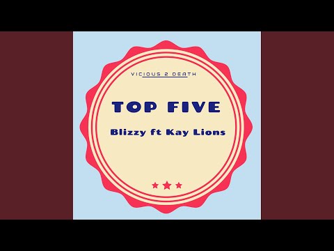 Top Five (feat. Kay Lions)