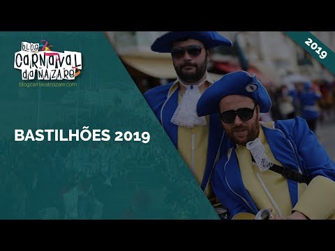 Bastilhões 2019 - Carnaval da Nazaré