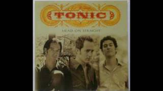 Tonic - You wanted more