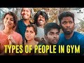 Eruma Saani | Types of People in Gym
