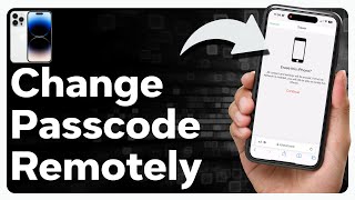 How To Change iPhone Passcode From Another Device