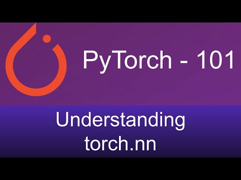 9. Understanding torch.nn