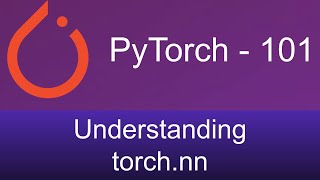 9. Understanding torch.nn