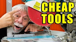 Getting the Most from Cheap Tools