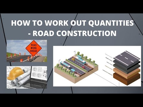 HOW TO WORK OUT QUANTITIES   ROAD CONSTRUCTION