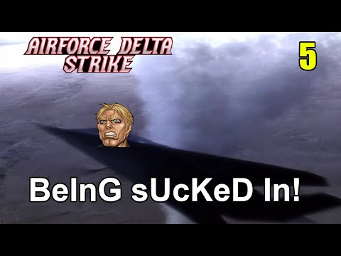 Let's Play Airforce Delta Strike [05] - Storm Chasers